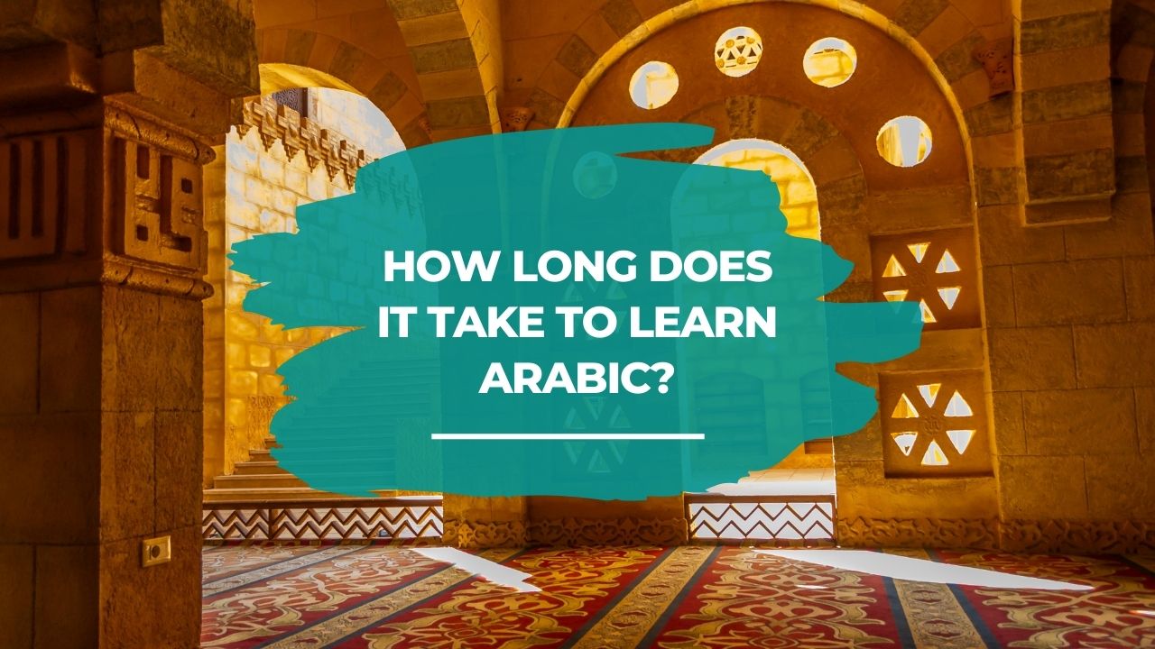 Jak dlouho trvá naučit se arabsky
